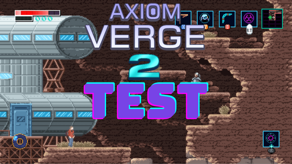 Axiom Verge 2 : une merveille d&rsquo;exploration !