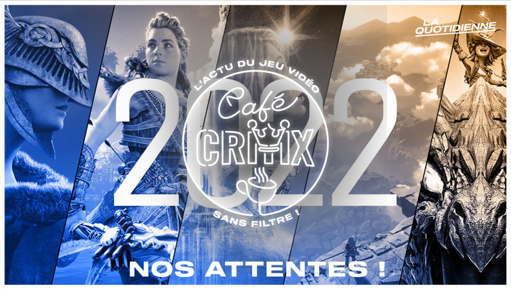 Café Critix #47 : Nos attentes pour 2022, la préparation aux Critix Awards&nbsp;!